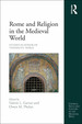 Rome and Religion in the Medieval World