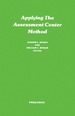 Applying the Assessment Center Method