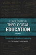 Leadership in Theological Education, Volume 1