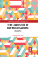 Text Linguistics of Qur'Anic Discourse