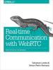 Real-Time Communication With Webrtc
