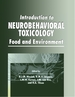 Introduction to Neurobehavioral Toxicology