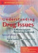 Understanding Drug Issues