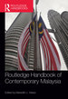 Routledge Handbook of Contemporary Malaysia