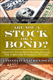 Are You a Stock Or a Bond?