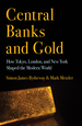 Central Banks and Gold