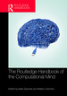 The Routledge Handbook of the Computational Mind