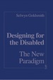 Designing for the Disabled: the New Paradigm