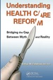 Understanding Health Care Reform