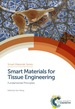 Smart Materials for Tissue Engineering