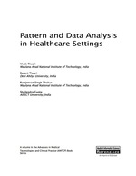 Pattern and Data Analysis in Healthcare Settings