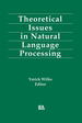 Theoretical Issues in Natural Language Processing