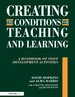 Creating the Conditions for Teaching and Learning
