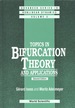 Topics in Bifurcation Theory and Applications