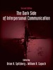 The Dark Side of Interpersonal Communication