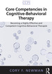 Core Competencies in Cognitive-Behavioral Therapy