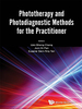 Phototherapy and Photodiagnostic Methods for the Practitioner