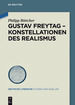 Gustav Freytag-Konstellationen Des Realismus