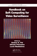 Handbook on Soft Computing for Video Surveillance