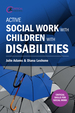 Active Social Work With Children With Disabilities