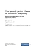 The Mental Health Effects of Informal Caregiving