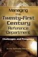 Managing the Twenty-First Century Reference Department