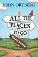 All the Places to Go...How Will You Know?