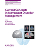 Current Concepts in Movement Disorder Management