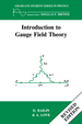 Introduction to Gauge Field Theory Revised Edition