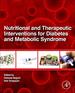 Nutritional and Therapeutic Interventions for Diabetes and Metabolic Syndrome