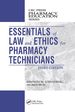 Essentials of Law and Ethics for Pharmacy Technicians