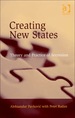 Creating New States: Theory and Practice of Secession