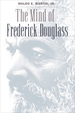 The Mind of Frederick Douglass