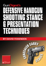 Gun Digest's Defensive Handgun Shooting Stance & Presentation Techniques Eshort