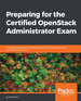 Preparing for the Certified Openstack Administrator Exam