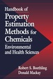 Handbook of Property Estimation Methods for Chemicals