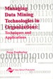 Managing Data Mining Technologies in Organizations