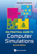 Big Practical Guide to Computer Simulations