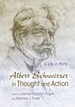 Albert Schweitzer in Thought and Action