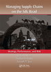 Managing Supply Chains on the Silk Road