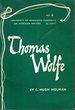 Thomas Wolfe (University of Minnesota Pamphlets on American Writers Series #6)