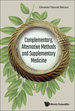 Complementary, Alternative Methods & Supplementary Medicine