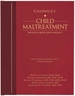 Chadwick's Child Maltreatment 4e, Volume 1