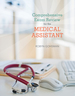 Comprehensive Exam Review for the Medical Assistant