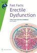 Fast Facts: Erectile Dysfunction