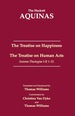 The Treatise on Happiness " the Treatise on Human Acts