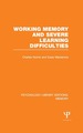 Working Memory and Severe Learning Difficulties (Ple: Memory)