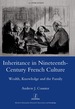 Inheritance in Nineteenth-Century French Culture