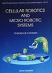 Cellular Robotics & Micro Robotic. (V10)