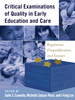 Critical Examinations of Quality in Early Education and Care